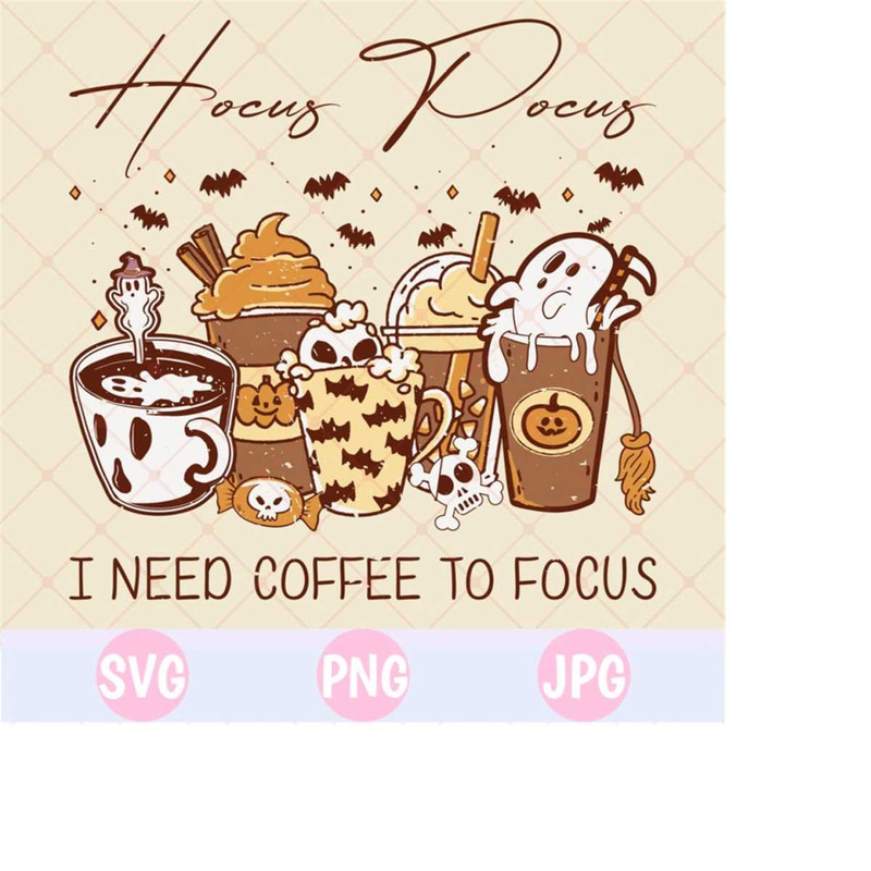 26102023143938-hocus-pocus-i-need-coffee-to-focus-svg-png-t-shirt-design-image-1.jpg