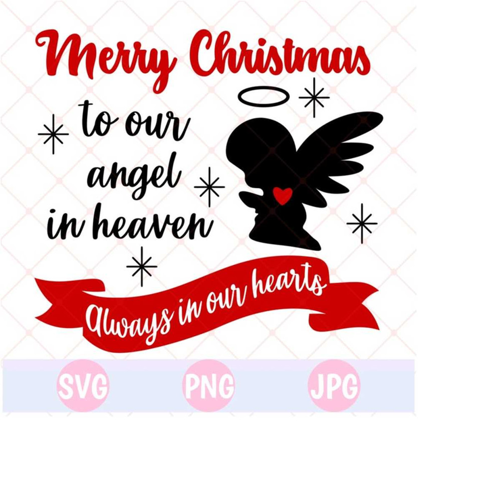 2610202314401-merry-christmas-memorial-svg-christmas-in-heaven-svg-image-1.jpg