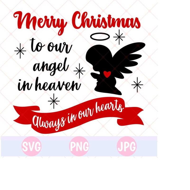 2610202314401-merry-christmas-memorial-svg-christmas-in-heaven-svg-image-1.jpg