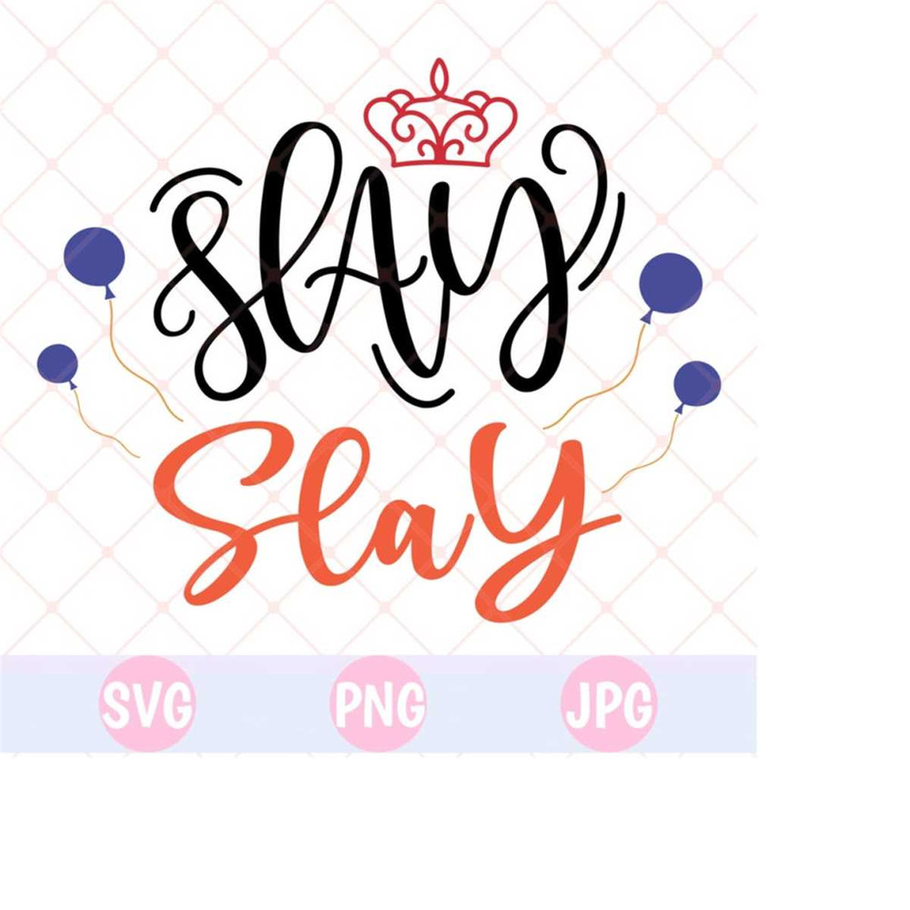 26102023144030-slay-slay-svg-png-slay-queen-svg-cricut-cut-files-strong-image-1.jpg