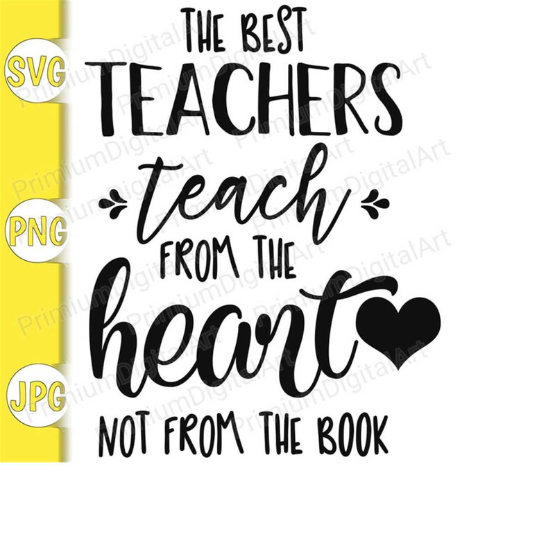 26102023144058-best-teacher-teach-from-the-heart-svg-png-teacher-quote-image-1.jpg