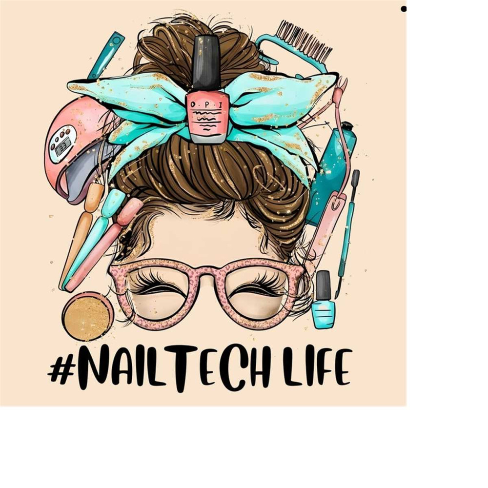 26102023144133-nail-tech-life-png-messy-bun-nail-tech-life-png-sublimation-image-1.jpg