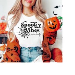 spooky vibes only svg, spooky vibes svg, spooky vibes png, spooky vibes shirt, spooky vibes halloween png, spooky season svg, fall cut files