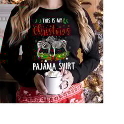 this is my christmas pajama kawaii zebra christmas t shirts, funny kawaii zebra christmas cute t shirt,kawaii zebra chri