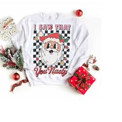 i saw that santa png, retro christmas png, merry christmas png, santa claus png, christmas png, christmas sublimation, christmas vibes png