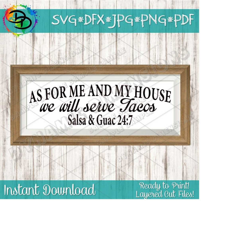 2610202315131-taco-svg-as-for-me-and-my-house-we-will-serve-tacos-cut-image-1.jpg