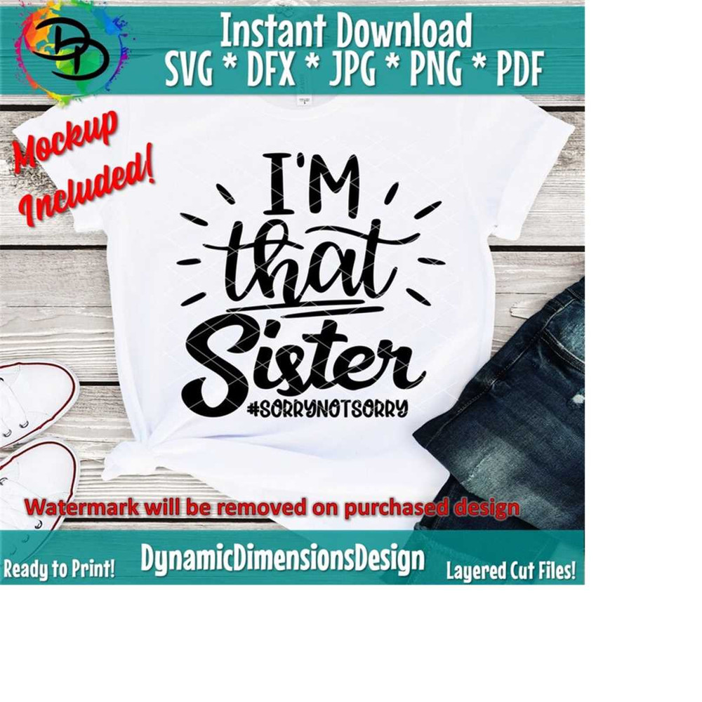 26102023151347-sister-that-sister-sorry-not-sorry-sister-shirt-sister-image-1.jpg