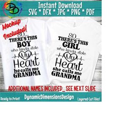 grandparent svg, grandma svg, theres this boy that stole my heart and calls me grandma svg granddaughter svg, designs grandson svg, cut file