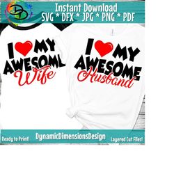 awesome husband svg, i love my wife svg, love my wife svg, love svg, husband and wife, wife svg, marriage svg, cricut svg, silhouette svg