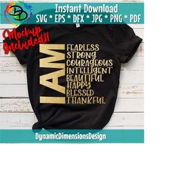 i am svg, fearless, intelligent, unapologetic svg, affirming words svg, positive words svg, motivating, affirmation, svg, empower png