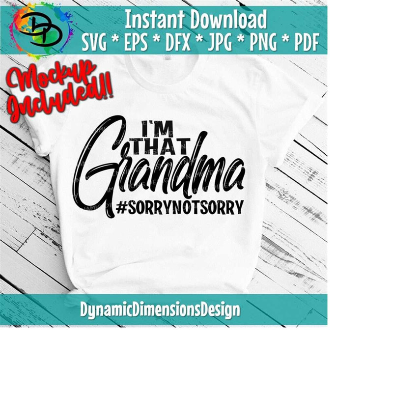26102023152355-grandma-funny-svg-funny-saying-svg-im-that-grandma-sorry-image-1.jpg