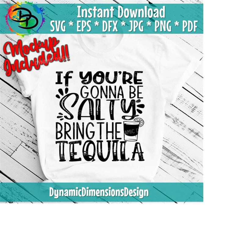 26102023152523-if-youre-gonna-be-salty-bring-the-tequila-svg-margarita-image-1.jpg