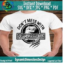 grandpasaurus, you'll get jurasskicked, grandpa svg, grandpa life svg, grandpa shirt, grandpa, grandpa quote svg, dinosaur svg, dxf, png