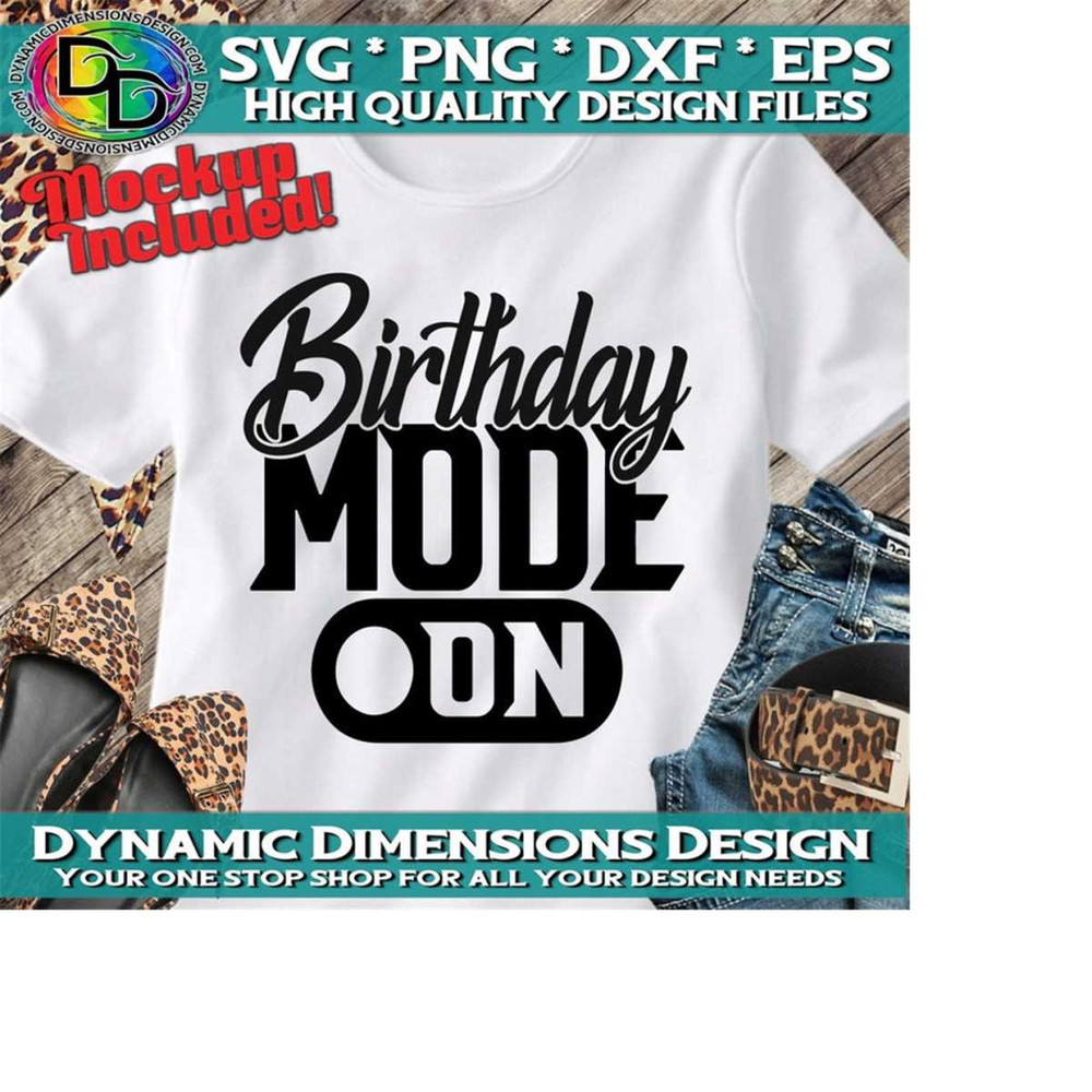 26102023154711-birthday-mode-on-svg-birthday-svg-birthday-girl-svg-its-my-image-1.jpg