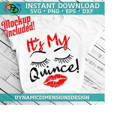 it's its my quince day, lips, eyes, eyelashes, eyebrows, quince shirt, quince svg cutting file, cricut silhouette, lady, woman, vector