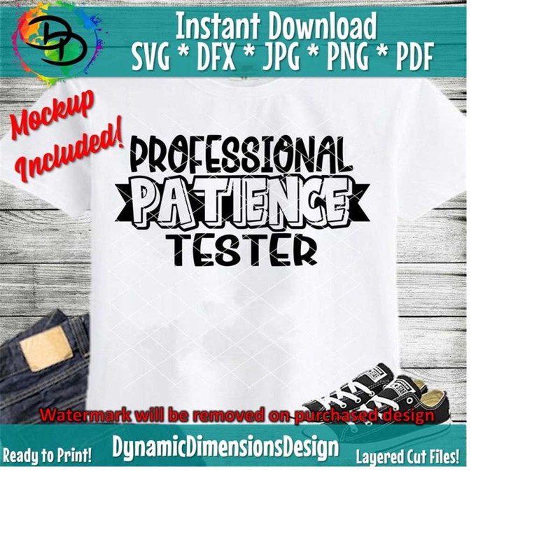 26102023155019-professional-patience-tester-svg-dxf-jpg-tantrums-funny-image-1.jpg