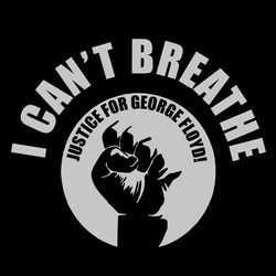 i can not breathe justice for george floyd, black lives matter, trending svg, i can't breathe shirt, digital download