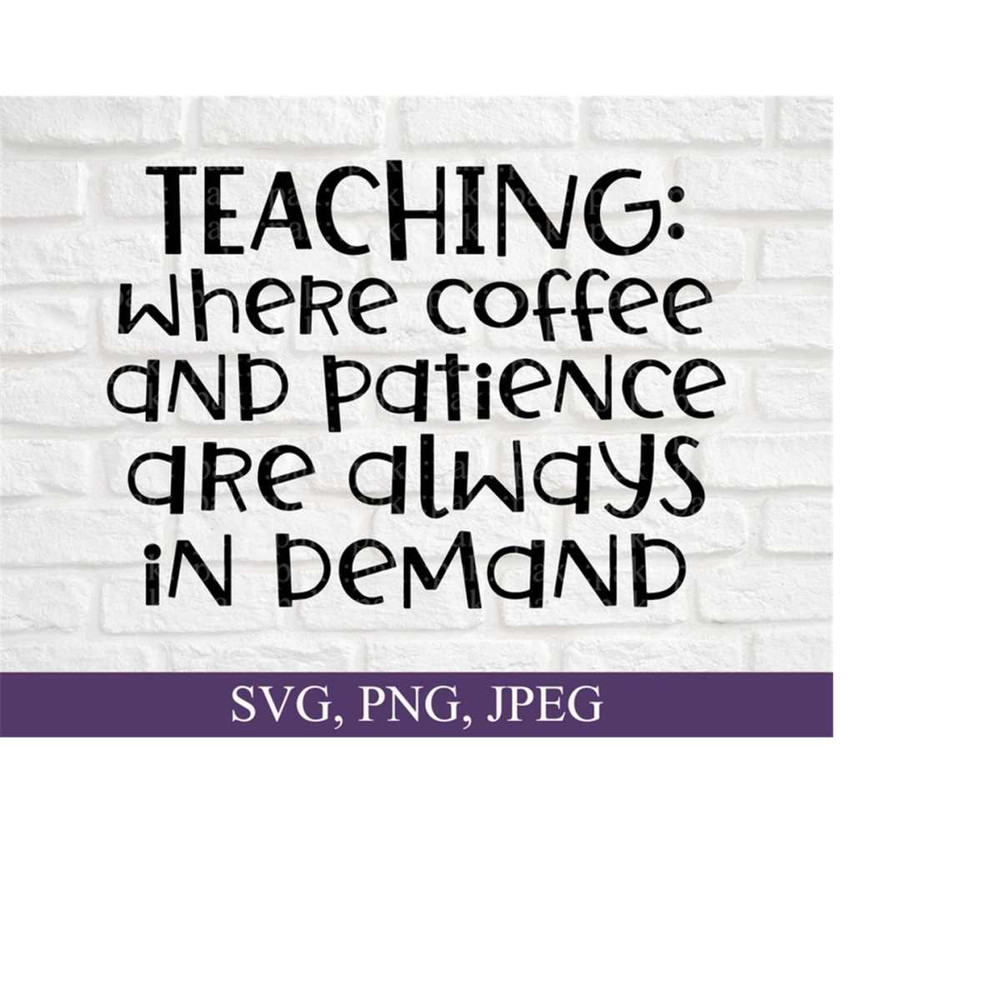 26102023164732-funny-teacher-svg-png-jpeg-teaching-where-coffee-and-image-1.jpg