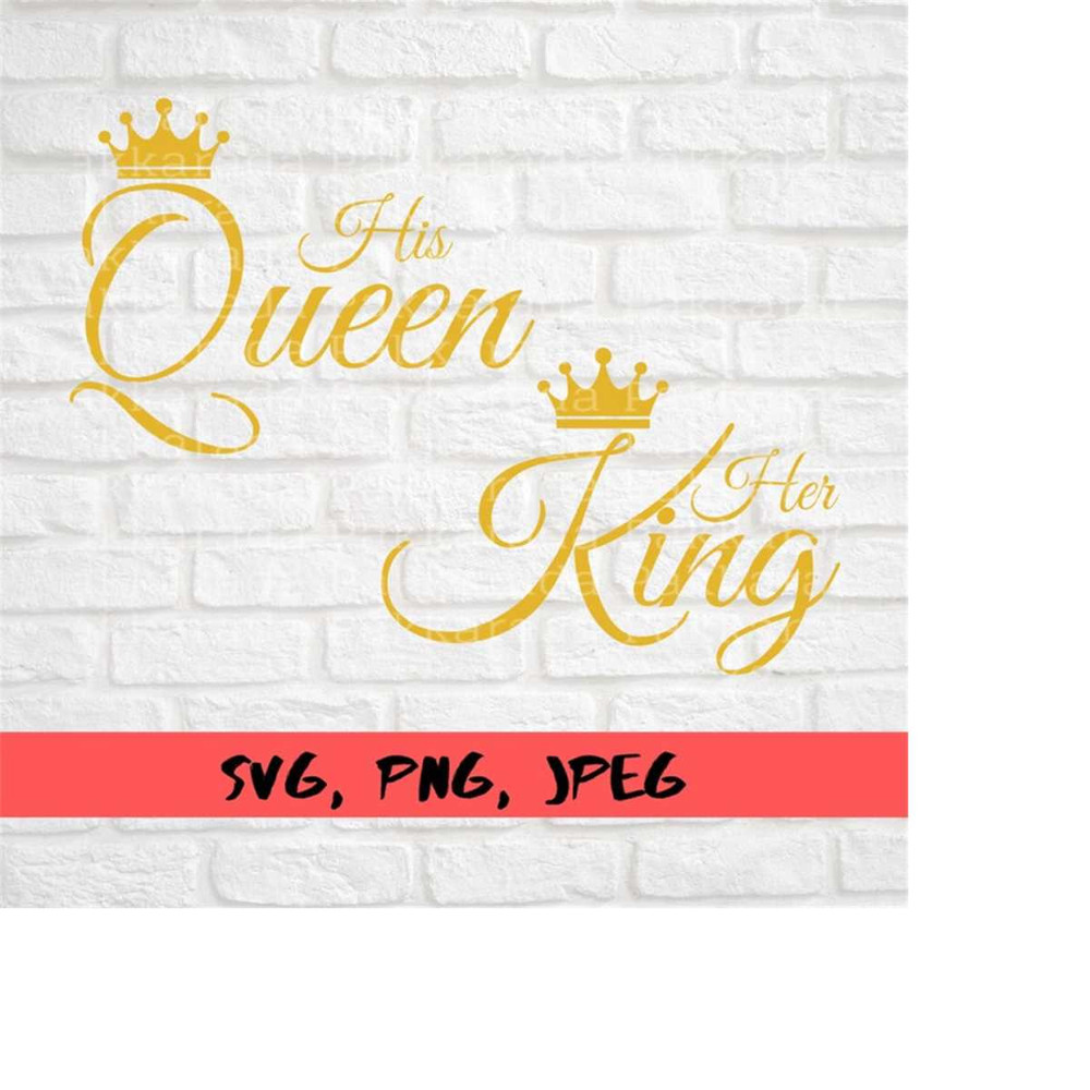 26102023164814-his-queen-her-king-svg-king-queen-svg-couple-shirt-svg-image-1.jpg