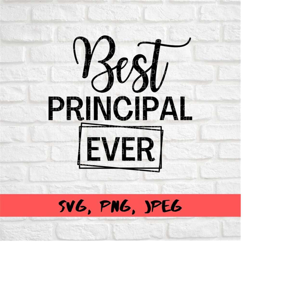 26102023165547-best-principal-ever-svg-principal-gift-svg-svg-files-for-image-1.jpg