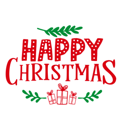 happy christmas svg, christmas svg, cut file for cricut silhouette eps png dxf printable files