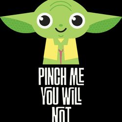 star wars yoda pinch me you will not st patricks day svg, st patricks day svg, baby yoda svg, digital download