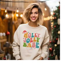 holly jolly babe sweatshirt - christmas party sweater - family christmas hoodie - holly jolly vibes sweatshirt - merry c