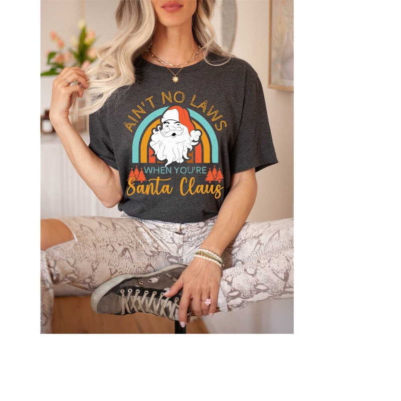 MR-26102023174446-aint-no-laws-when-youre-santa-claus-shirt-funny-image-1.jpg