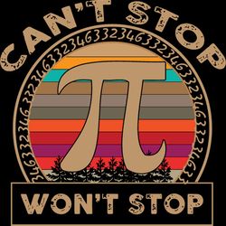 can't stop pi won't stop math pi day funny maths club svg, pi svg, pi day svg, eps, png, dxf, digital download