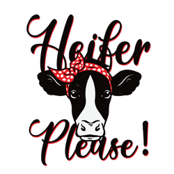 heifer please svg, heifer svg, cow svg, heifer cricut svg, heifer please shirt svg, bandana svg, digital download