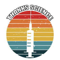 thanks science vaccinated svg, science svg, vaccinated svg, pandemic svg, cut file, trending svg, digital download