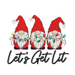 let's get lit embroidery design, funny christmas gnomes embroidery file, 4 sizes, instant download