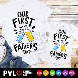 our first father's day svg, funny quote svg dxf eps png, new dad clipart, baby svg, beer & bottle cut files, daddy and m