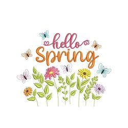 hello spring embroidery design, 4 sizes, instant download