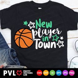 New Player In Town Svg, Basketball Svg, Newborn Svg Dxf Eps Png, Baby Boy Cut Files, Baby Shower Svg, Basketball Mom Svg