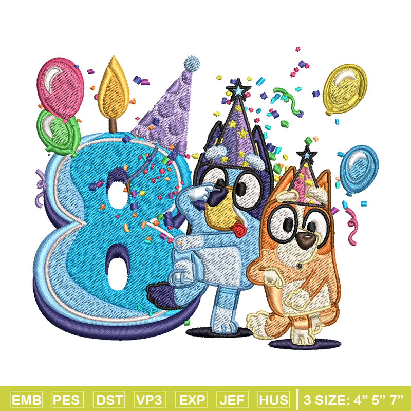 Bluey bingo 8th birthday Embroidery, Bluey birthday Embroidery, Embroidery File, cartoon design, Digital download..jpg