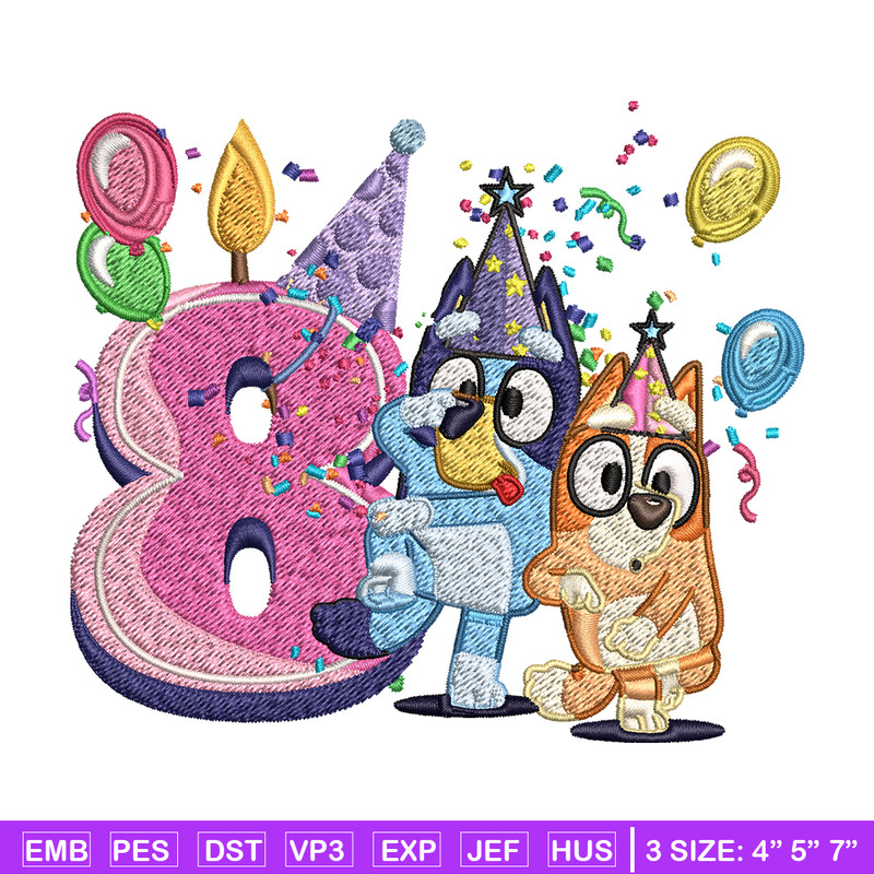 Bluey bingo 8th birthday Embroidery, Bluey birthday Embroidery, Embroidery File, cartoon design, Instant download..jpg