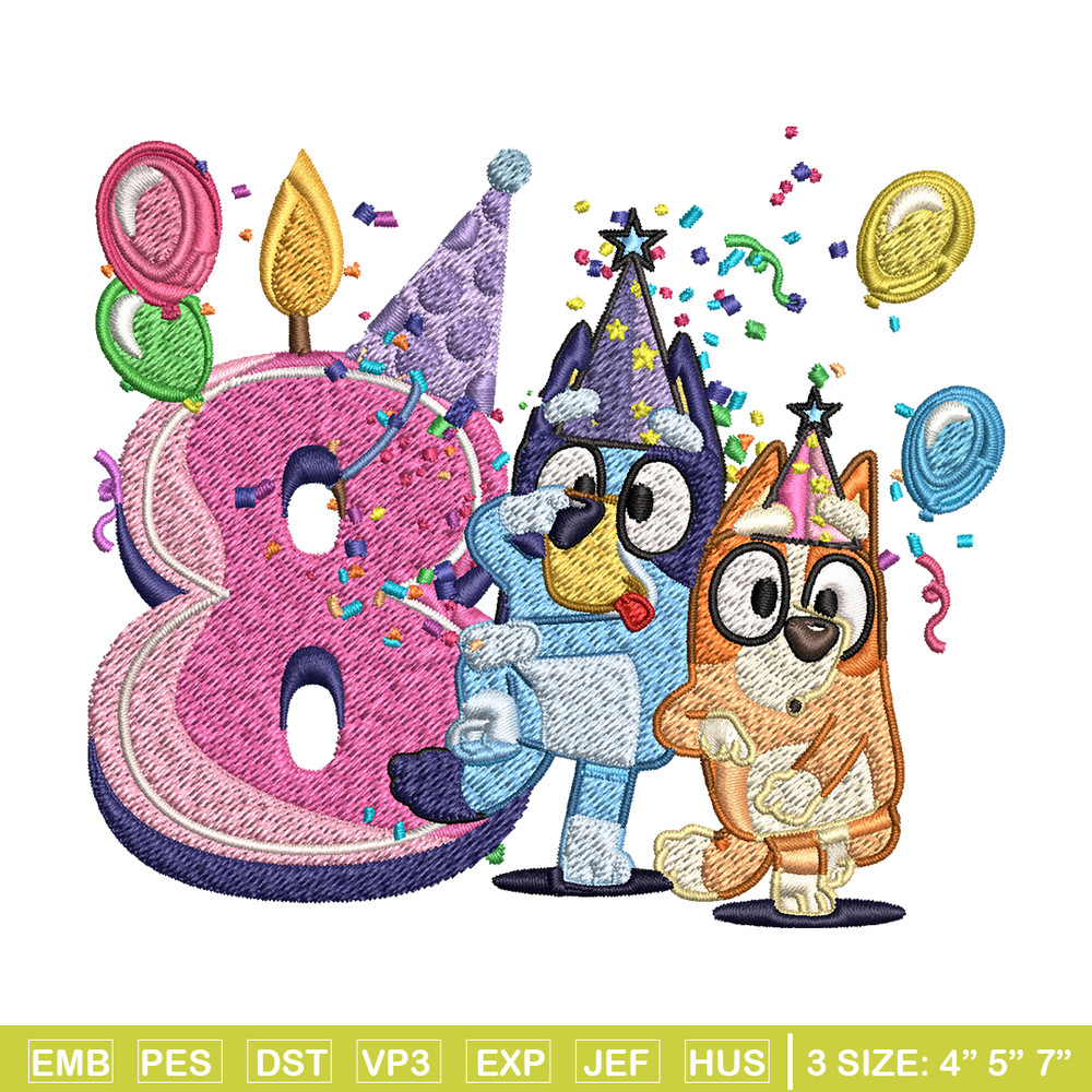 Bluey bingo 8th birthday Embroidery, Bluey birthday Embroidery, Embroidery File, cartoon design, Instant download..jpg