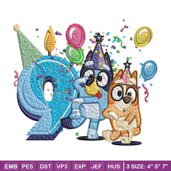 bluey bingo 9th birthday embroidery, bluey birthday embroidery, embroidery file, cartoon design, instant download.