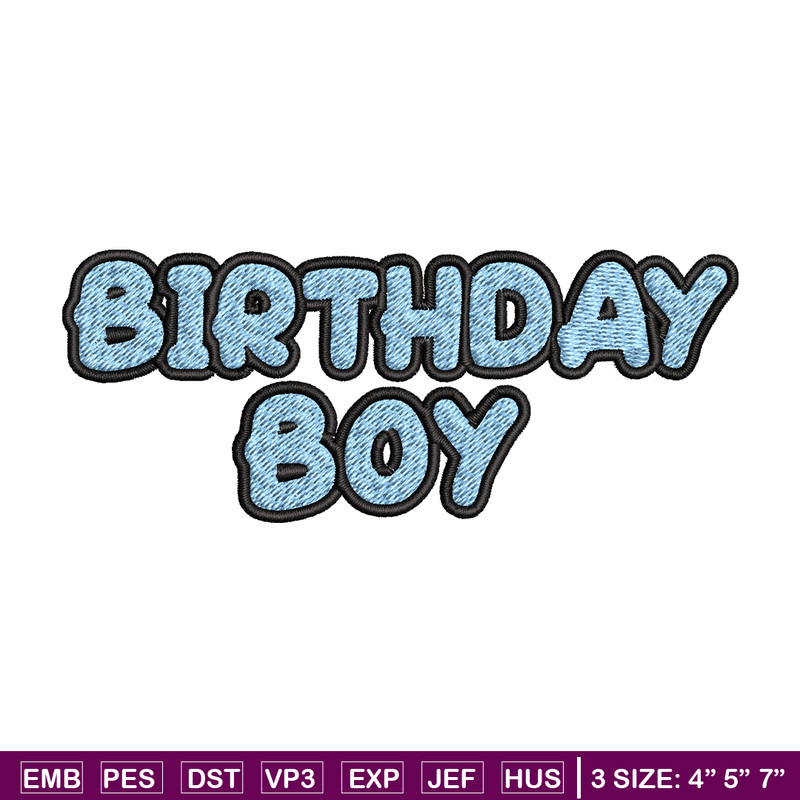 Bluey Birthday Boy Embroidery, Bluey Cartoon Embroidery, Disney Embroidery, Embroidery File, digital download..jpg