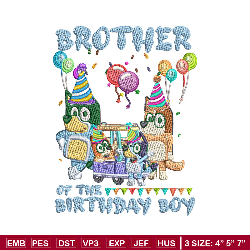 Bluey family Embroidery, Brother of the birthday girl Embroidery, Embroidery File, cartoon design, Digital download..jpg