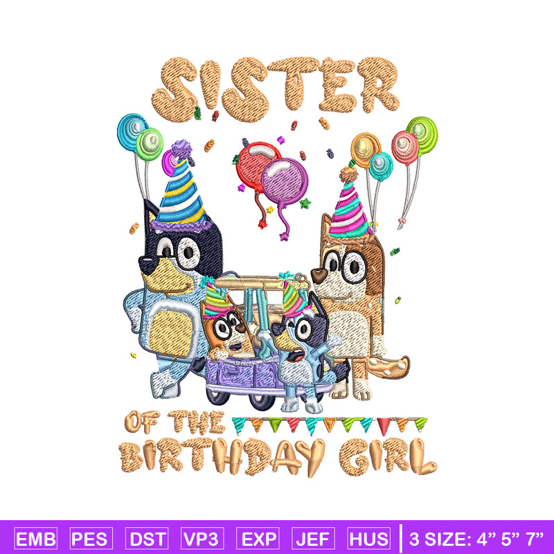 Bluey family Embroidery, Sister of the birthday girl Embroidery, cartoon design, Embroidery File, Instant download..jpg