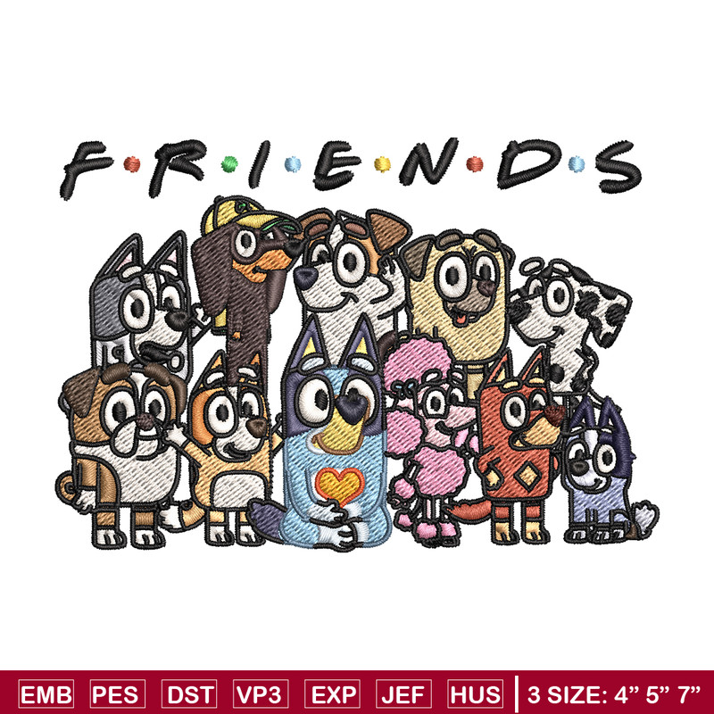 Bluey Friends Embroidery, Bluey cartoon Embroidery, Embroidery File, cartoon design, logo shirt, Digital download..jpg