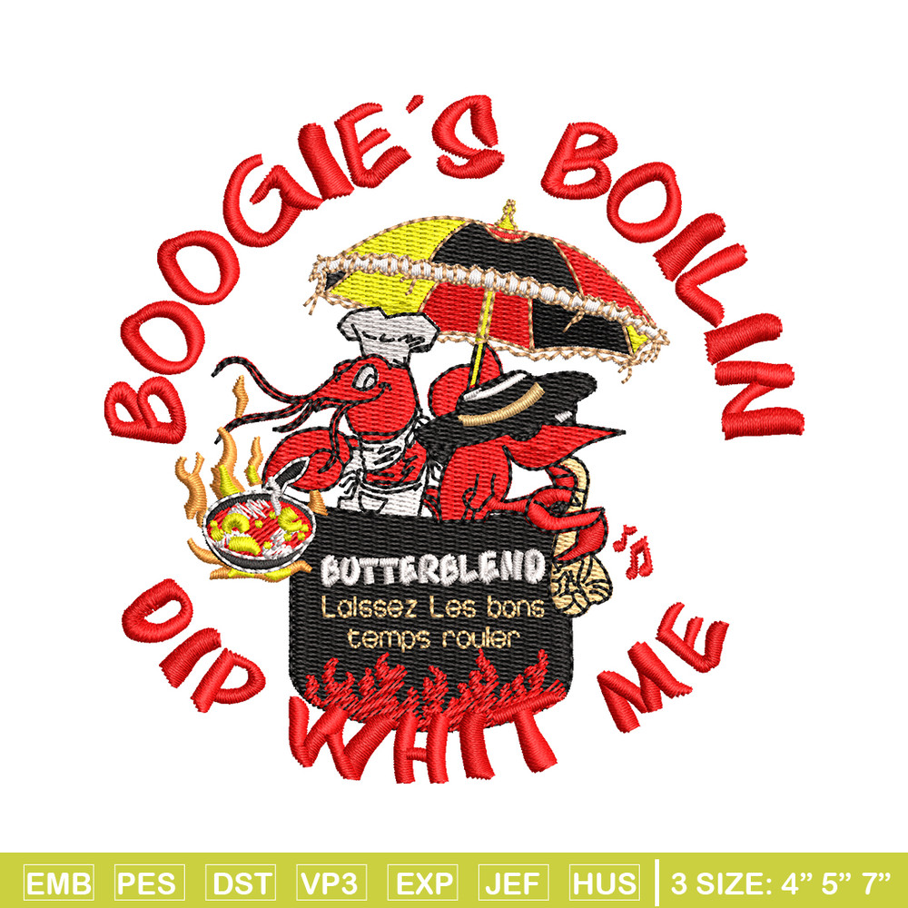 Boogie's Boilin Dip Whit Me embroidery design, logo embroidery, embroidery file, logo design, Digital download..jpg