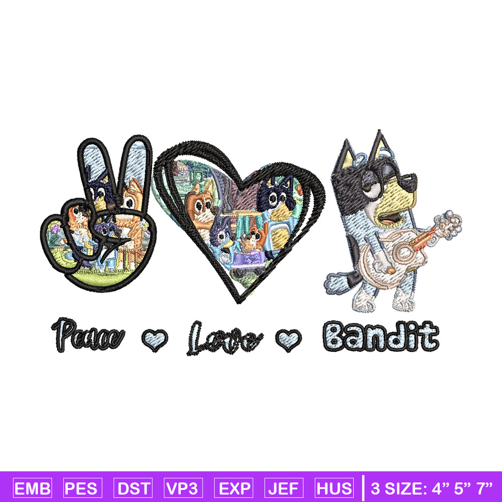 Bluey Peace Love bandit Embroidery design, Bluey cartoon Embroidery, cartoon design, Embroidery File, Instant download..jpg