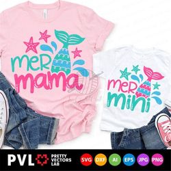 Mer Mama Svg, Mer Mini Svg, Summer Cut Files, Mermaid Svg Dxf Eps Png, Birthday Svg, Mommy & Me Svg, Matching Shirts Svg