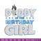 Daddy Of The Birth Day Girl Embroidery, Bluey Cartoon Embroidery, Disney Embroidery, Embroidery File, digital download..jpg