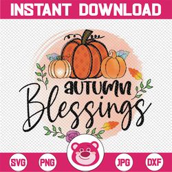 Autumn Blessings PNG file for sublimation printing, Pumpkin Png - Sublimation design download - T-png design,Fall PNG