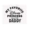 2710202383257-my-favorite-princess-calls-me-daddy-svg-dad-and-daughter-svg-image-1.jpg