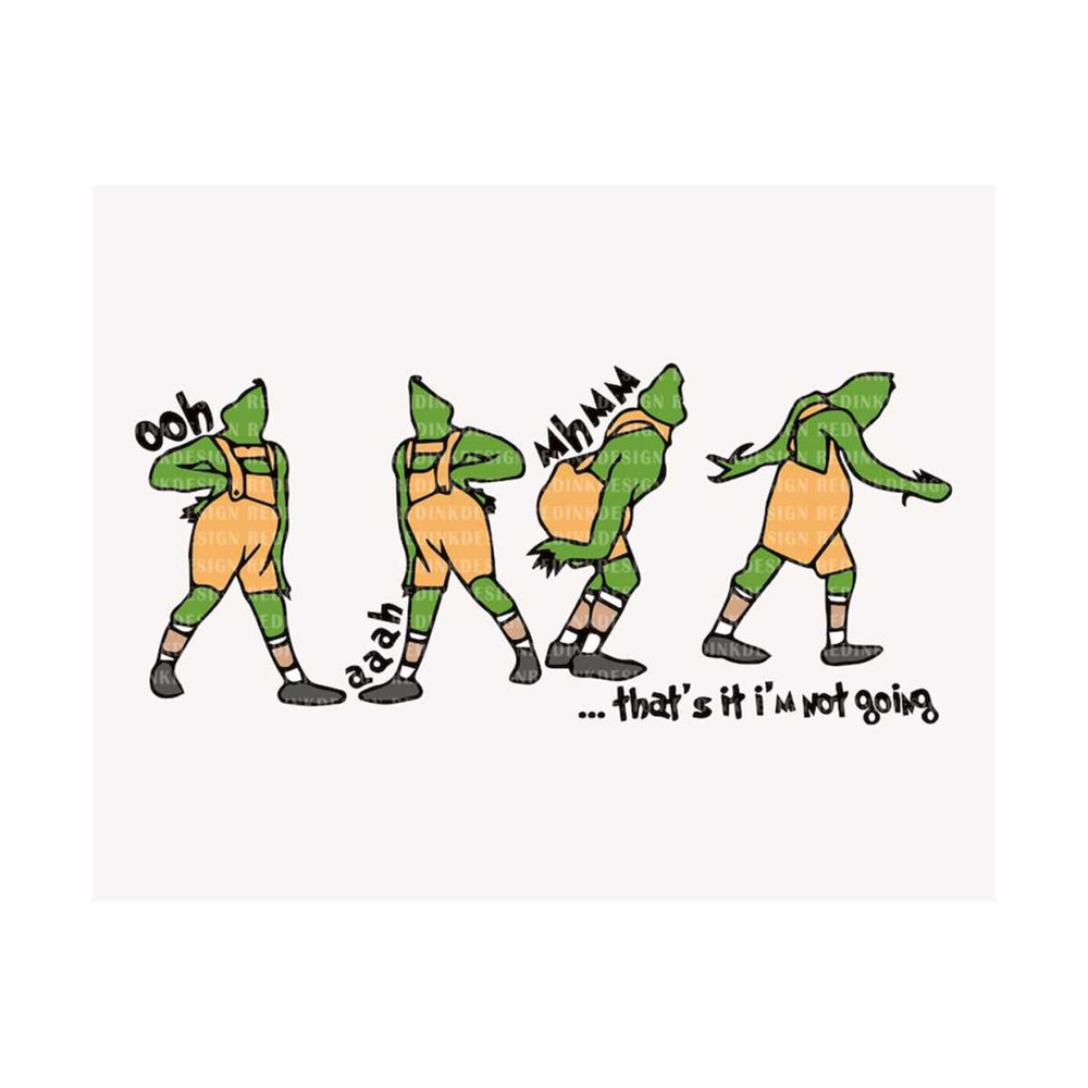 271020238330-thats-it-im-not-going-svg-funny-grinchmas-svg-image-1.jpg